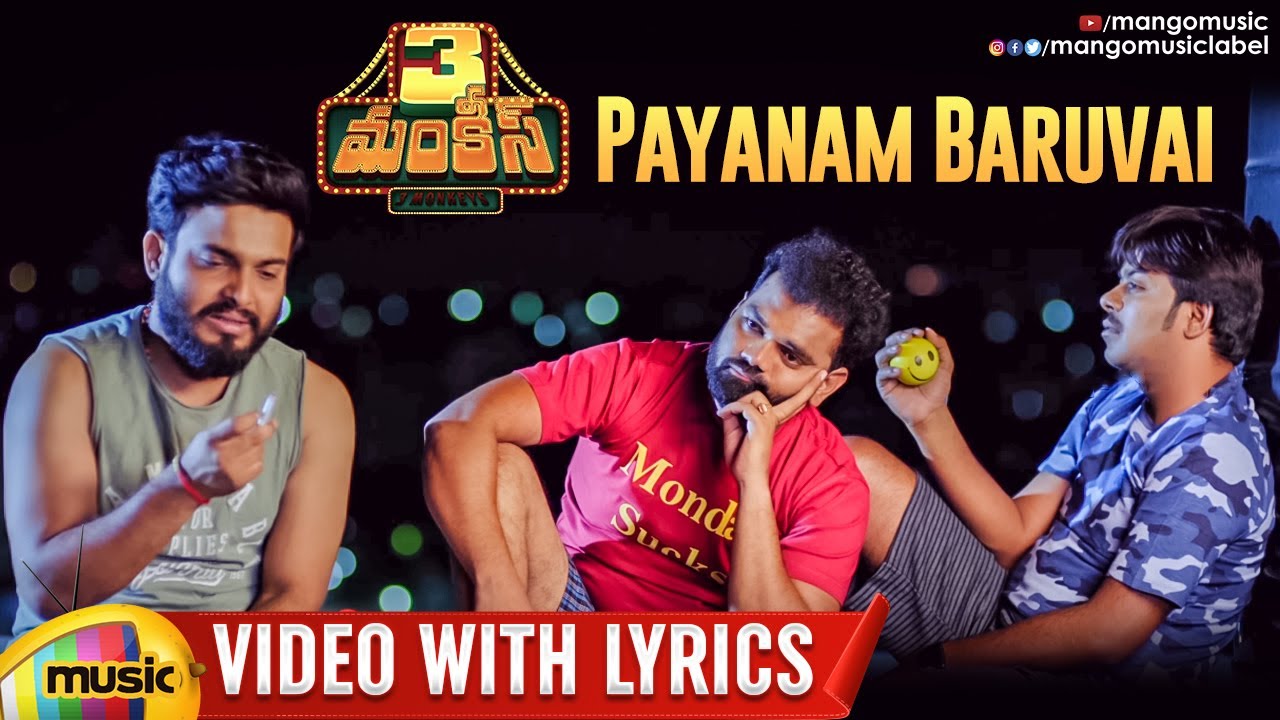 Payanam Baruvai Song Lyrics from 3 Monkeys